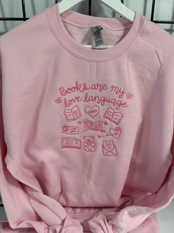 Books are my Love Language Sweatshirt