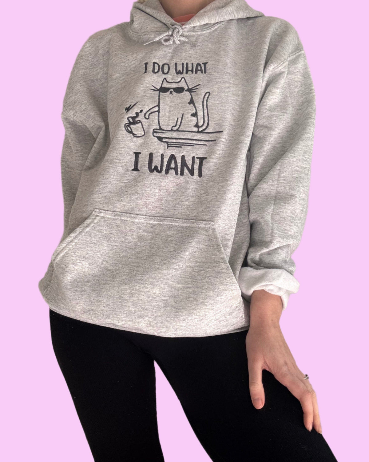 I Do What I Want Cat Hoodie