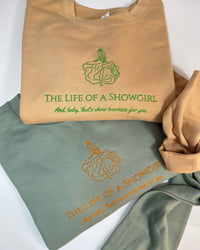 Life of a Showgirl Embroidered Sweatshirt