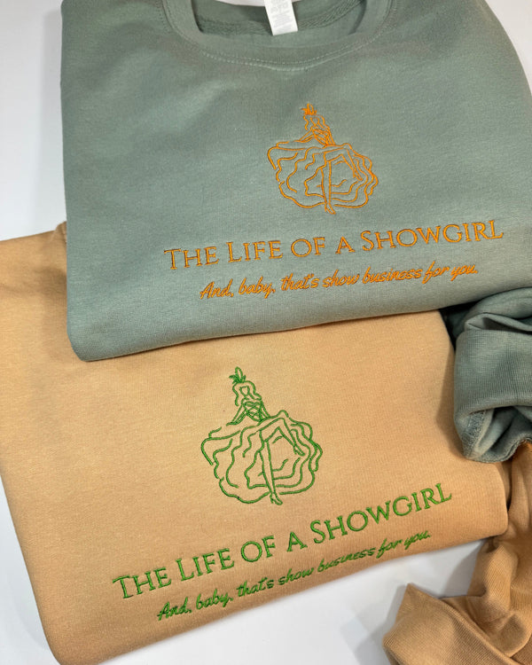 Life of a Showgirl Embroidered Sweatshirt