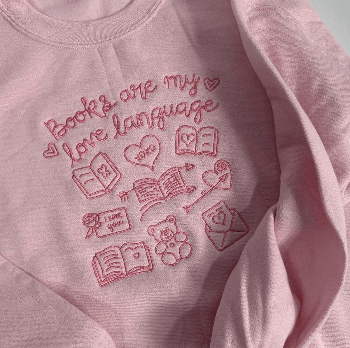 Books are my Love Language Sweatshirt