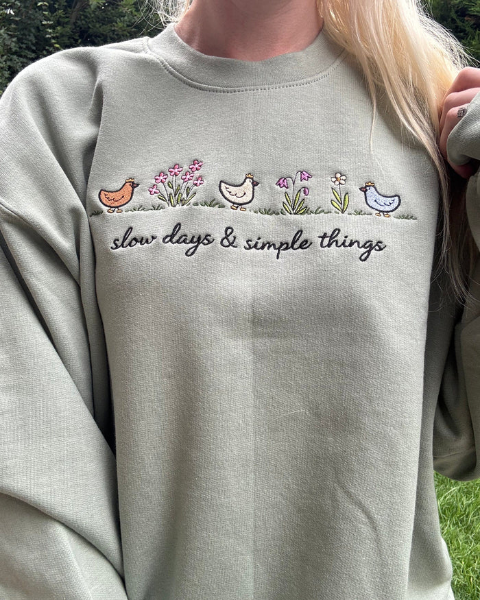 Slow Days & Simple Things Sweatshirt